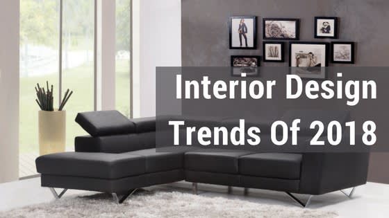 Interior Design Trends of 2018