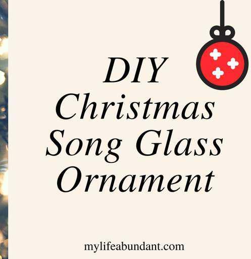 DIY Christmas Song Glass Ornament