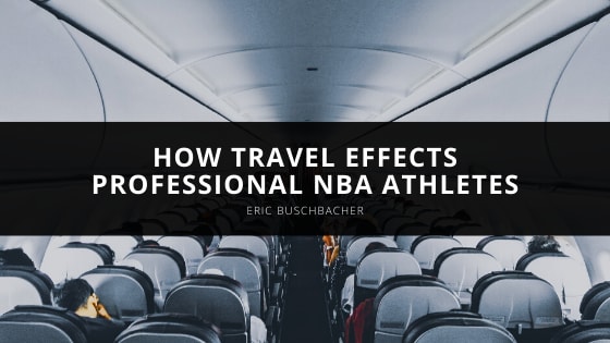 Eric Buschbacher on How Travel Effects Professional NBA Athletes