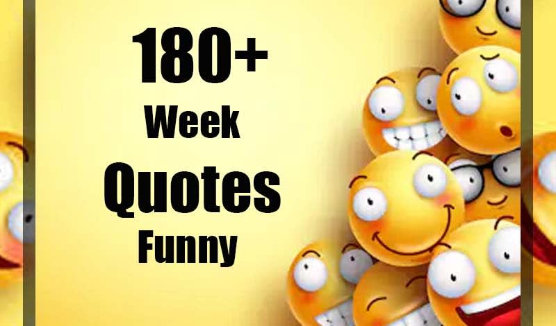 Week Quotes Funny
