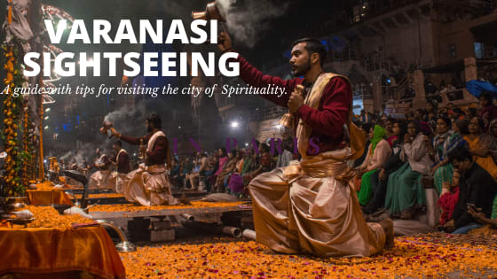 Varanasi in 2 days: Best Places to Visit,Stay and Eat