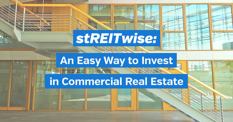 stREITwise Offers an Easy Way to Invest in Commercial Real Estate