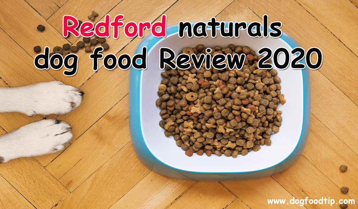 Redford naturals dog food Review 2020