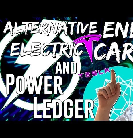 Alternative Energy, Electric Cars, and POWER LEDGER.