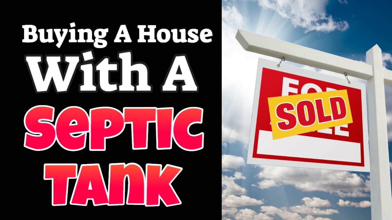 4 tips if your buying a house with a septic tank