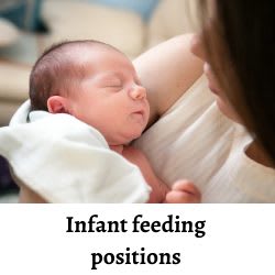 The best infant feeding positions for your baby
