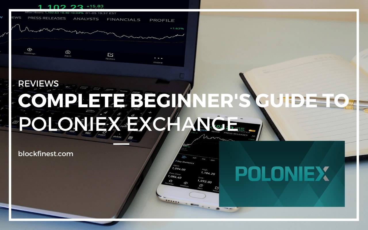 Complete Poloniex Review In 2020 [Beginner's Guide]
