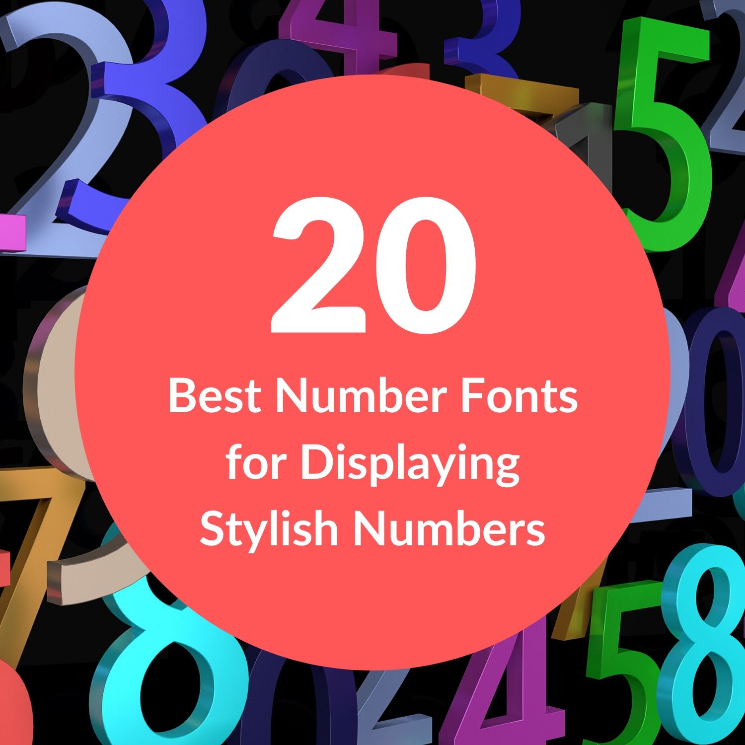 20 Best Number Fonts for Displaying Stylish Numbers