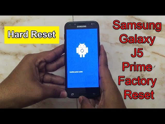 Samsung Galaxy J5 Prime Factory Reset - How to Hard Reset Samsung Galaxy J5 Prime Smartphone