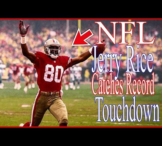 This Day in Sports December 6. 1992 NFL Jerry Rice Catches Record Touchdown