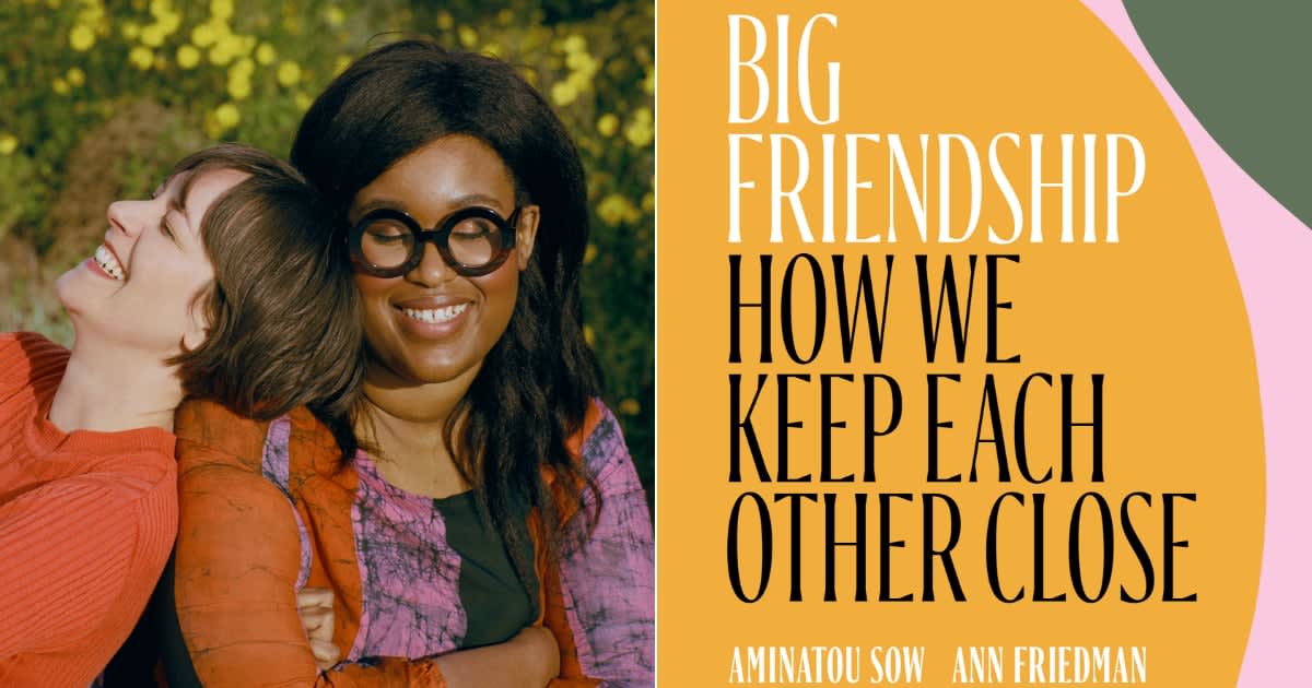 I'm Sending Copies of the New Book Big Friendship to My Entire Inner Circle
