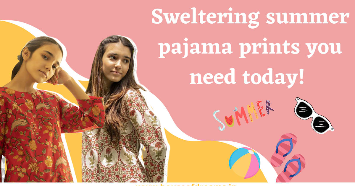 Sweltering summer pyjama prints you need today