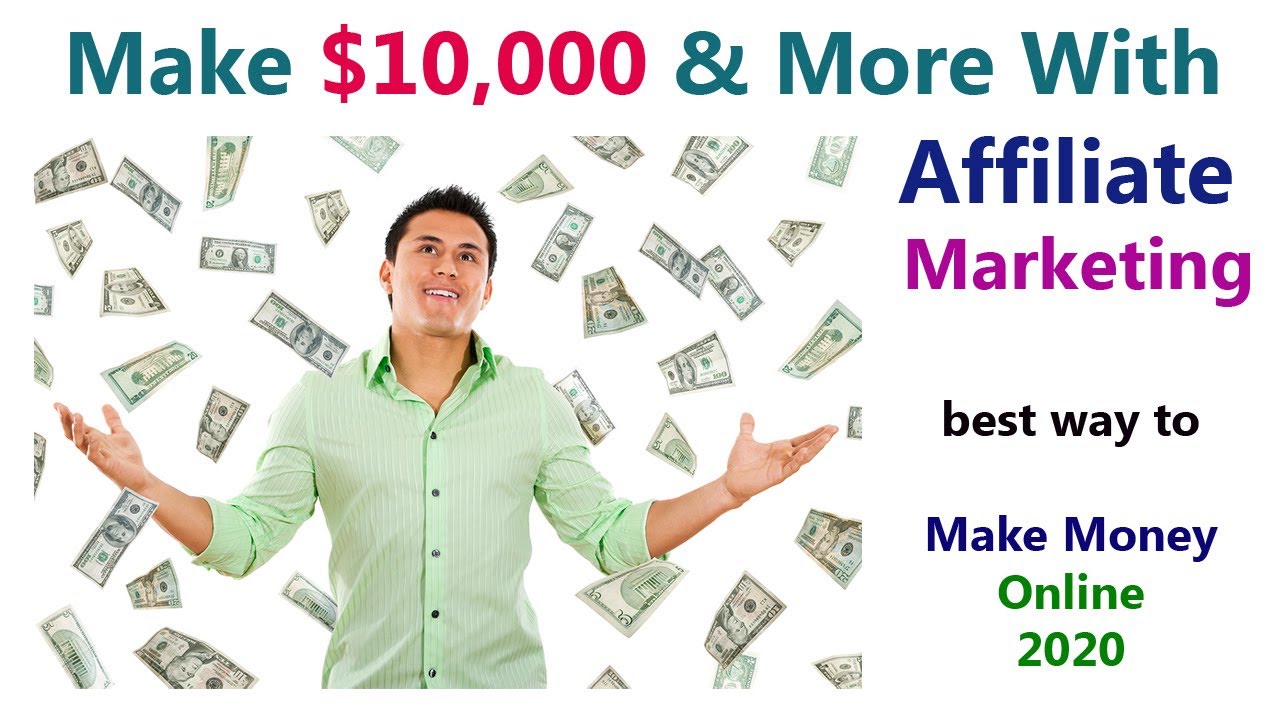 Best AFFILIATE MARKETING Programs 2020 - Make Money Online $10,000
