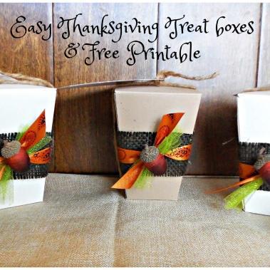 Easy Thanksgiving Treat boxes & Free Printable Gift idea