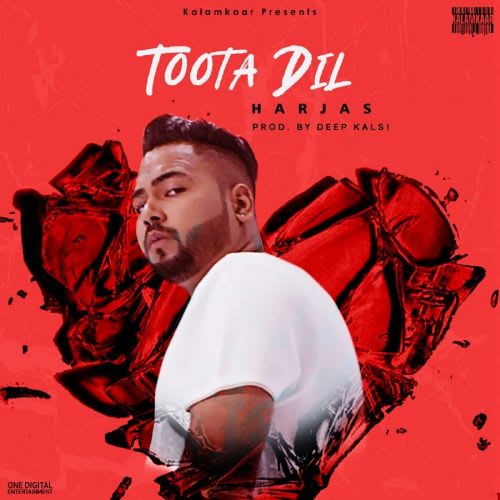 Download Toota Dil Mp3 Song By Harjas