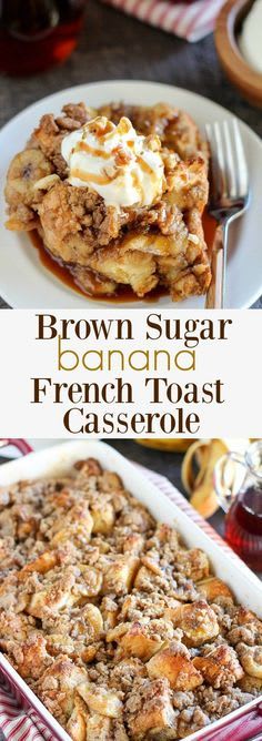 Brown Sugar Banana French Toast Casserole
