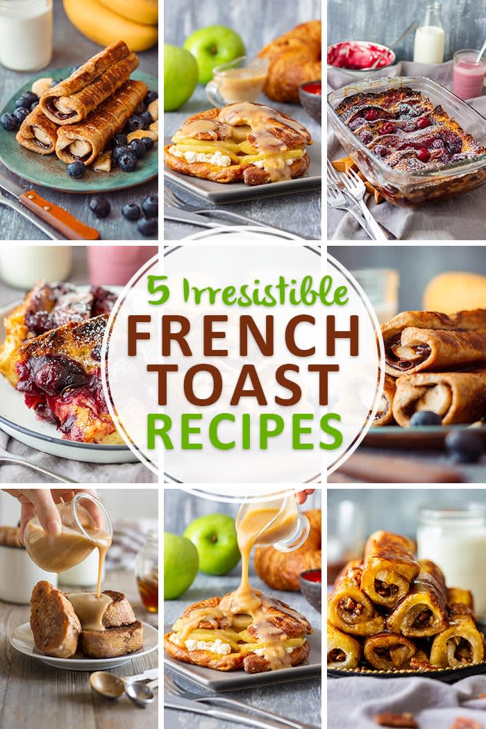 5 Irresistible French Toast Recipes