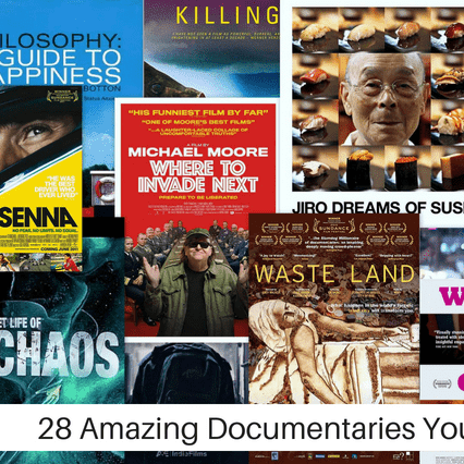 28 Amazing Documentaries You Must Watch Before You Die