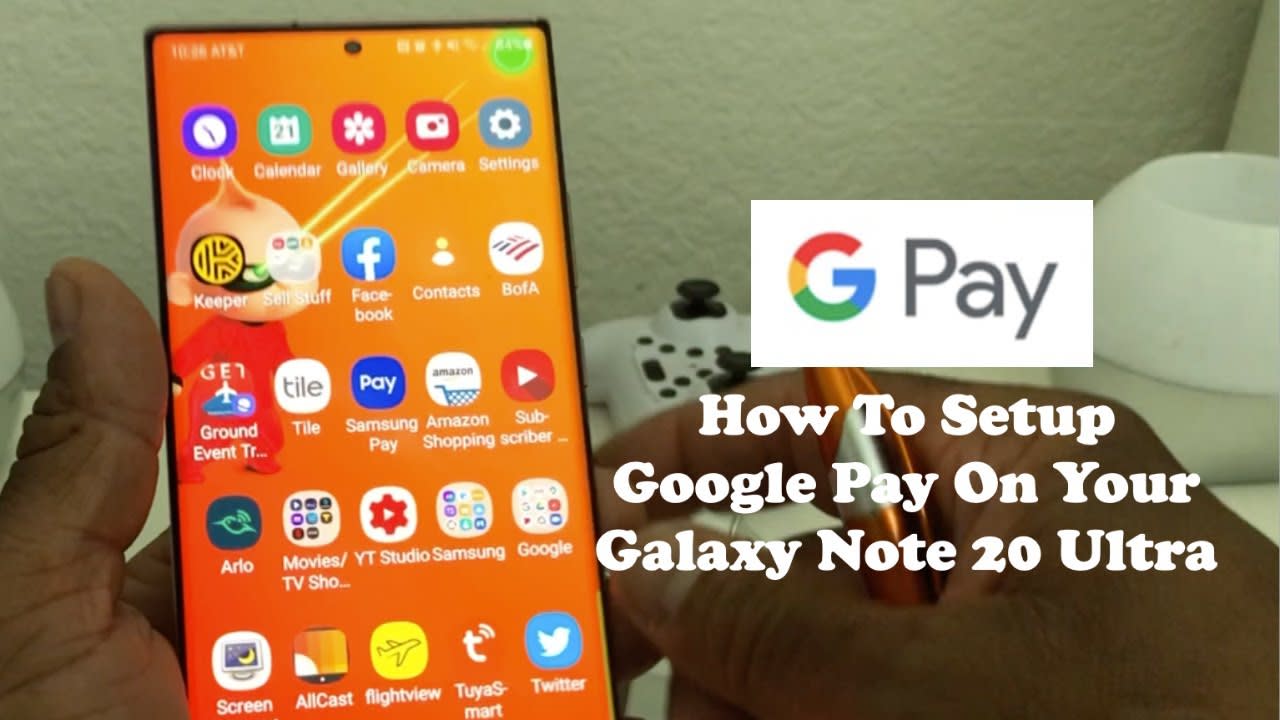 How To Setup Google Pay On Your Galaxy Note 20 Ultra!