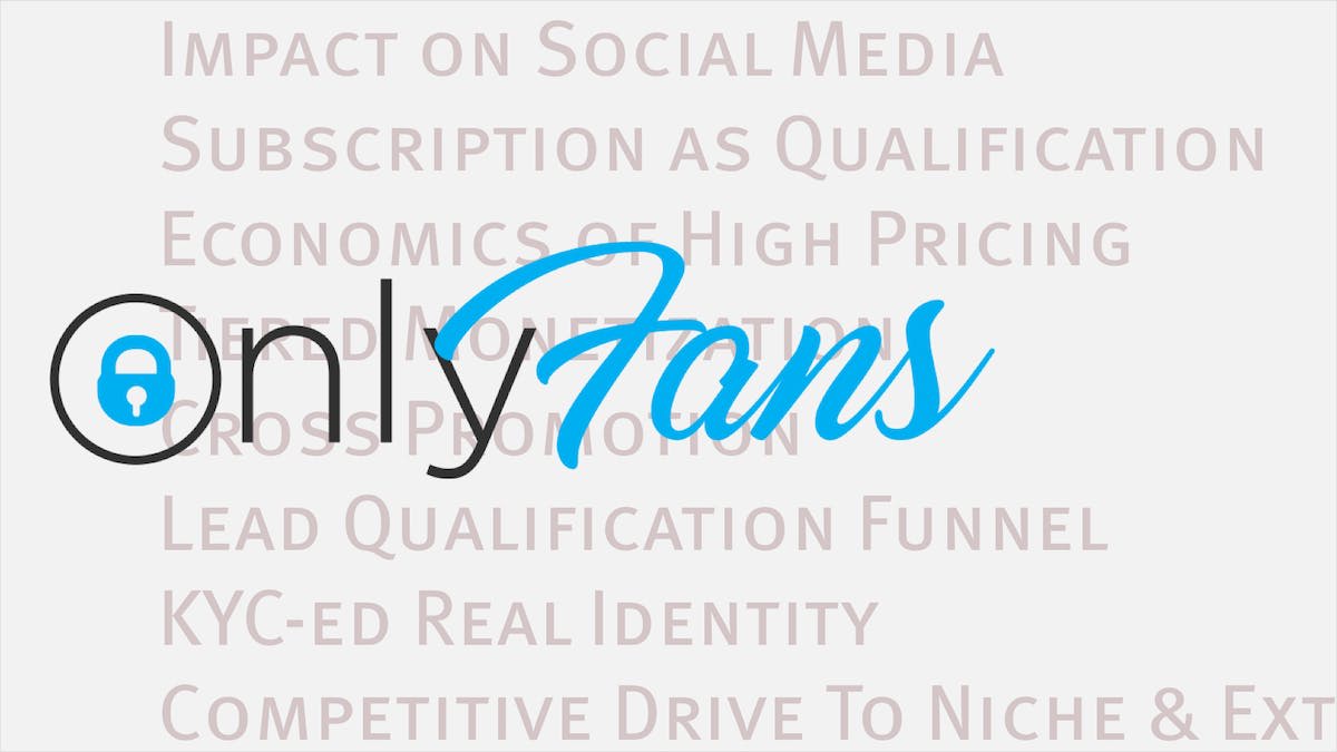Lessons From the Rise of OnlyFans