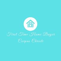 First Time Home Buyer Corpus Christi Texas
