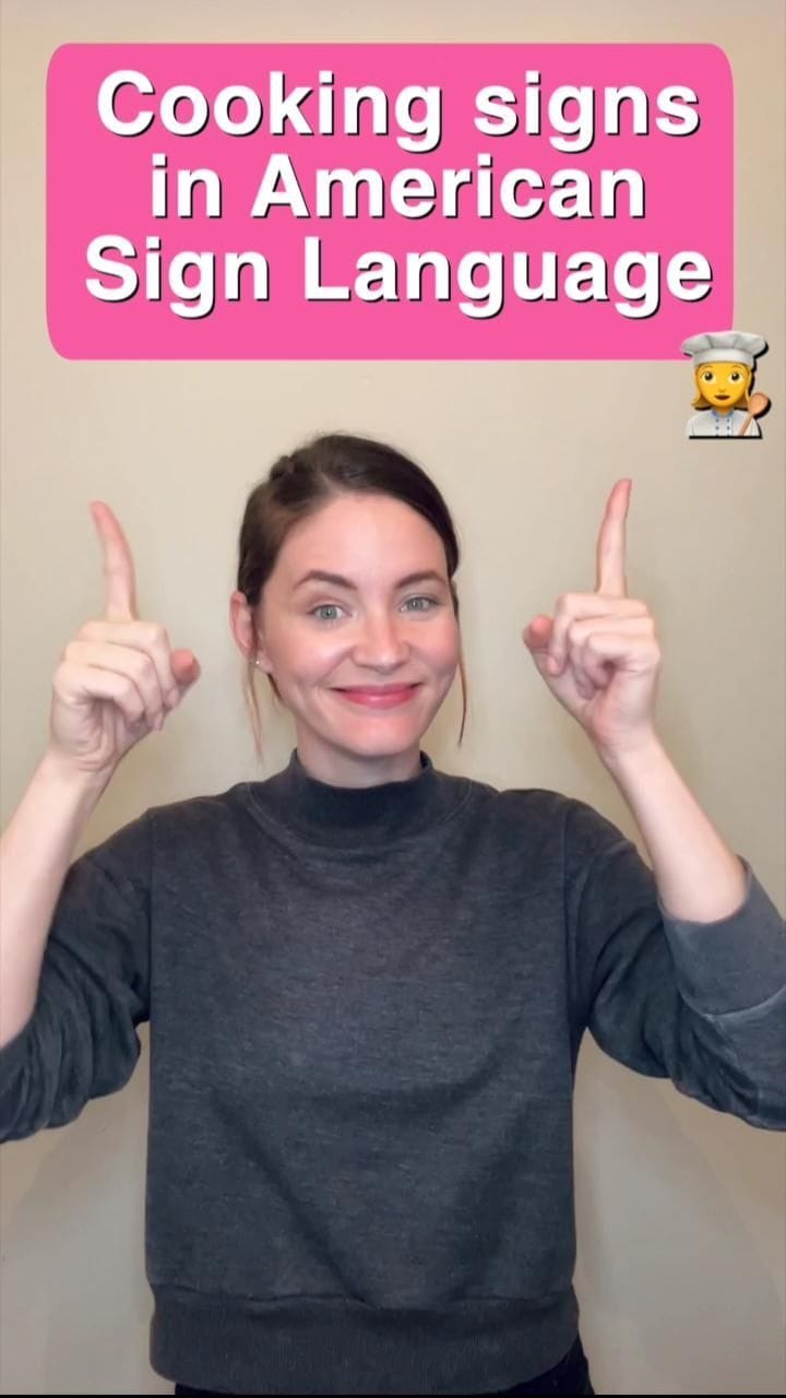 Cooking signs in ASL