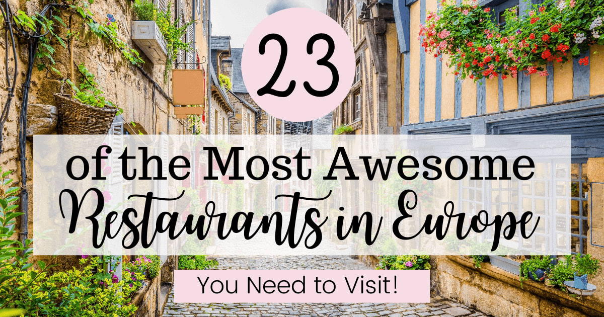 23 Most Awesome Restaurants in Europe