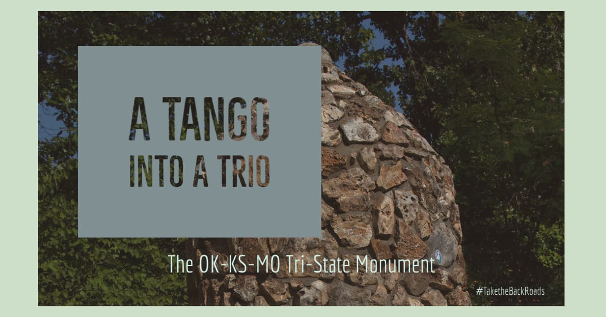 A Tango Into A Trio - The OK-KS-MO Tri-State Monument