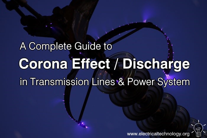 Corona Effect in Power System - Corona Discharge in Transmission Lines