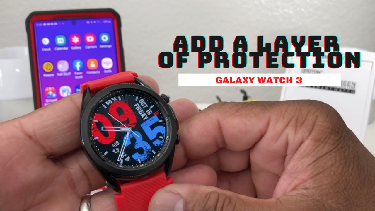 Galaxy Watch 3: Add A Layer Of Protection.