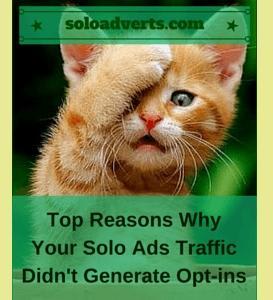 5 Reasons Why You Got Solo Ads Traffic But No Opt-ins