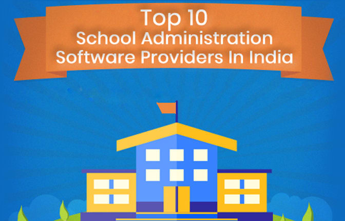 Top 10 School Administration Software Providers In India