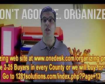 ORGANIZE wants to BUY YOUR Property