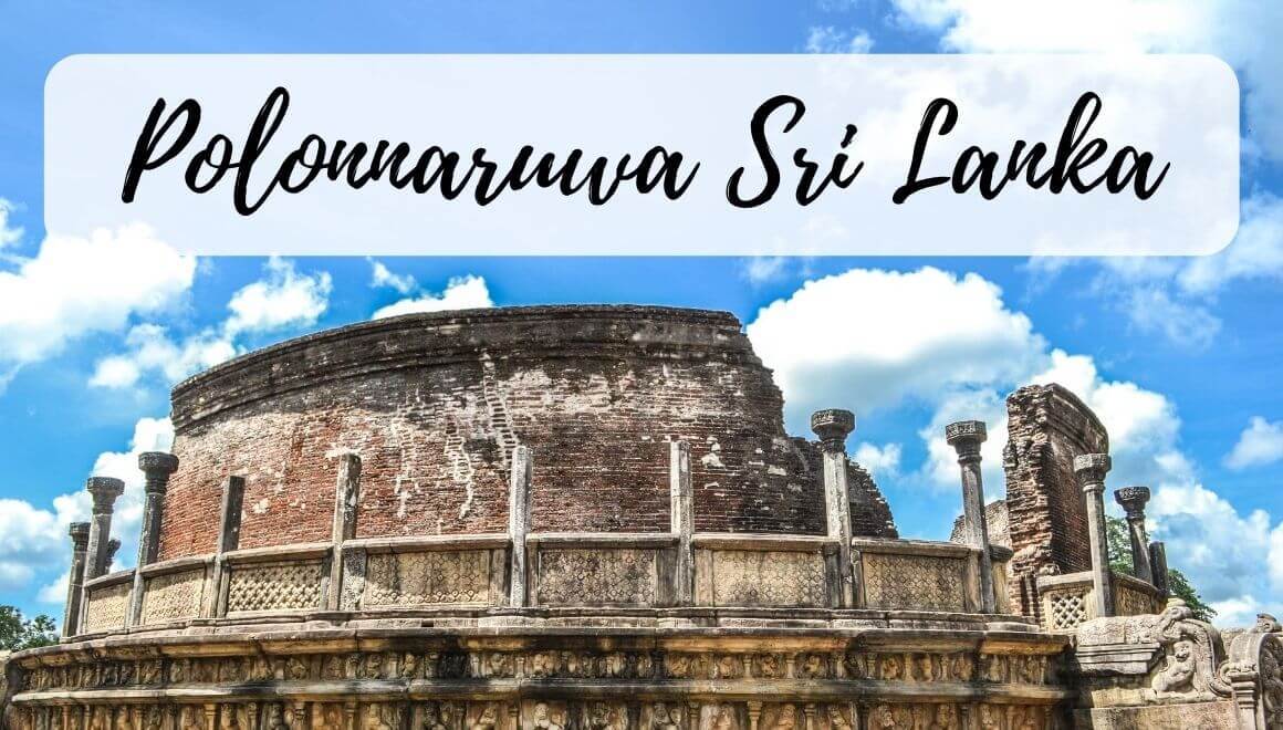 Exploring The Ancient City Of Polonnaruwa Sri Lanka