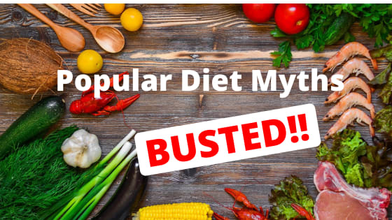 Busted: Popular Myths About Diets