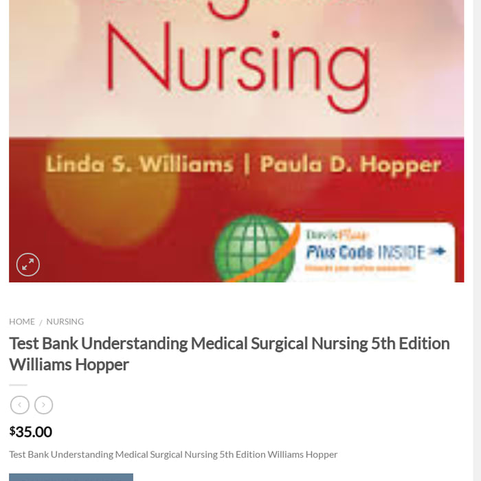 Test Bank Understanding Medical Surgical Nursing 5th Edition Williams Hopper