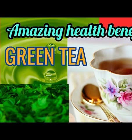 Amazing health benefit's of GREEN TEA