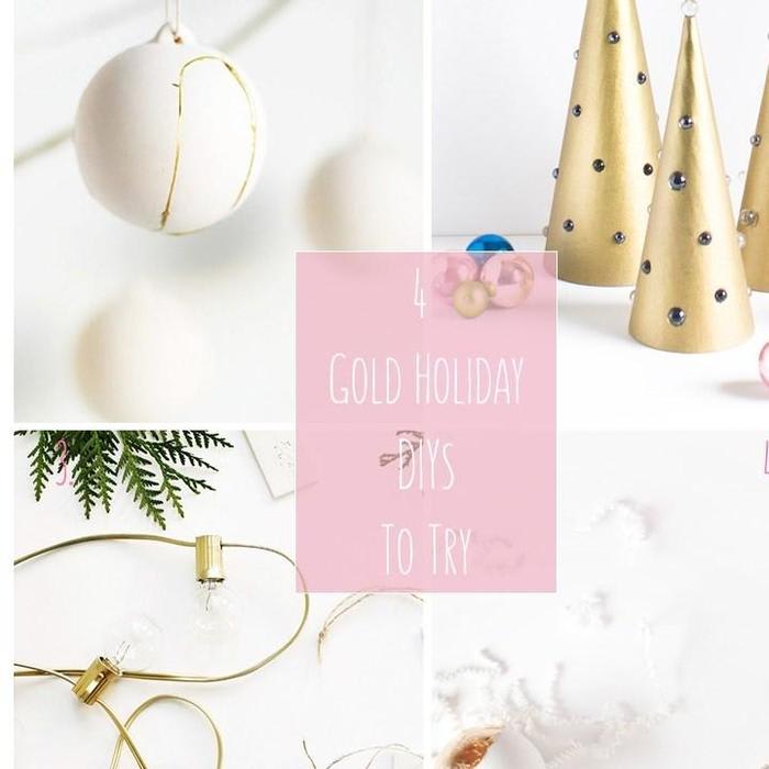 4 Gold Holiday DIYs To Try