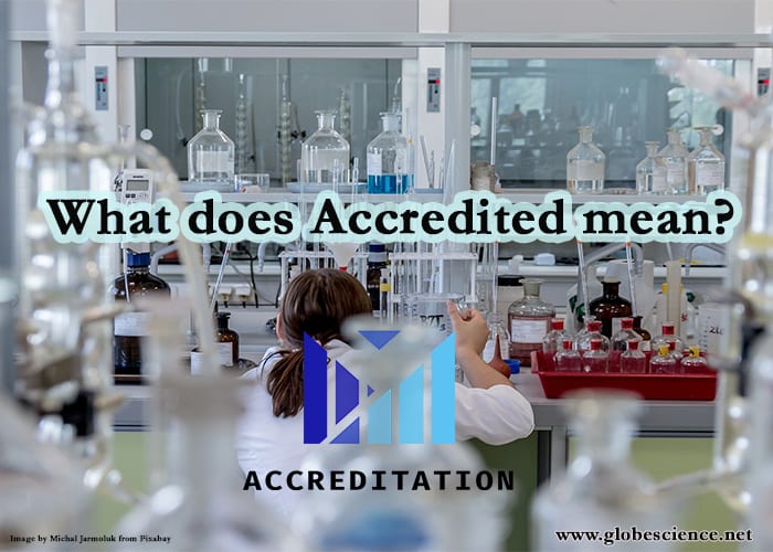 What Does Accredited Mean? | Benefits of Accreditation - Globe Scence