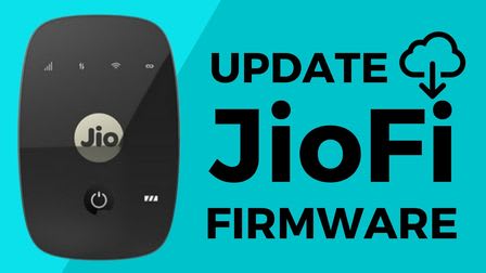 How To Update JioFi Firmware To The Latest Version