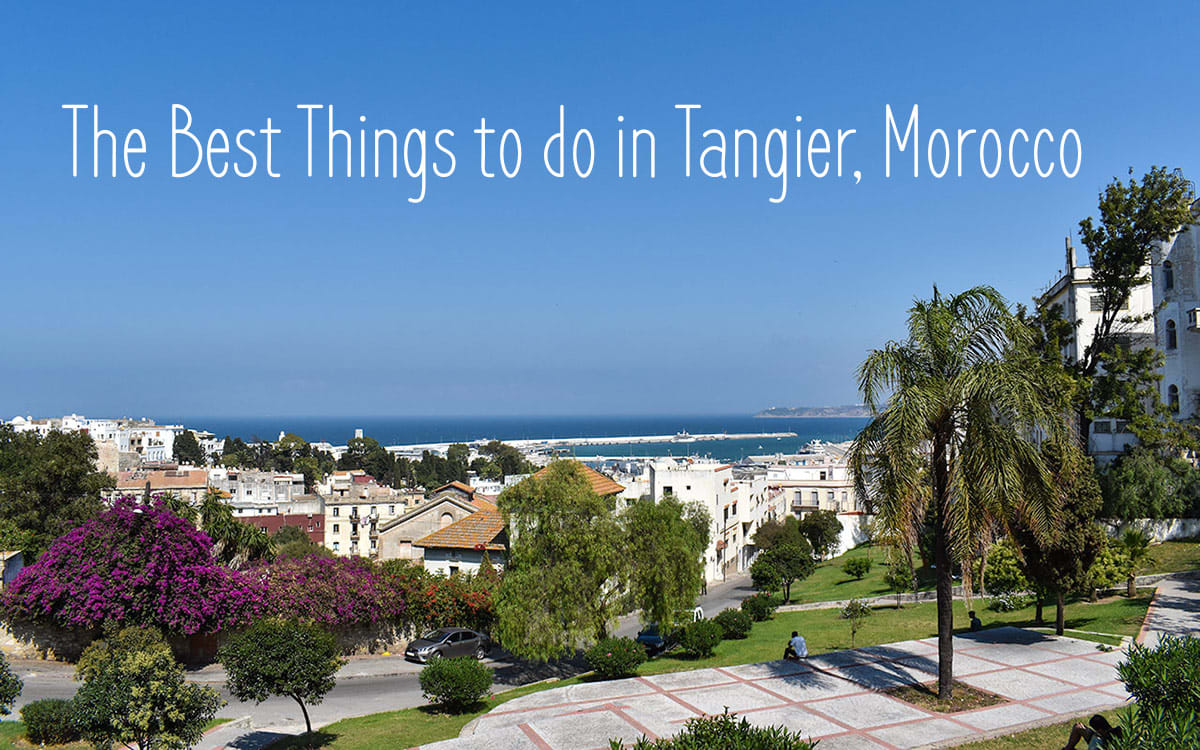 The Best Things to Do in Tangier, Morocco