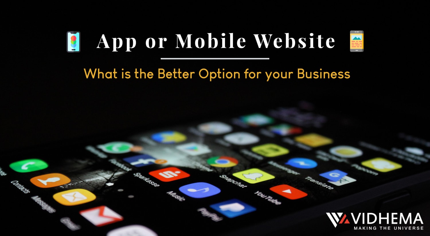 App or Mobile Website - What is the Better Option for your Business