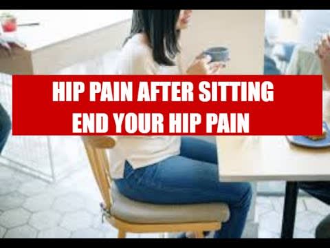Hip Pain After Sitting? if You Have Hip Pain After Sitting You Need To Check This Out