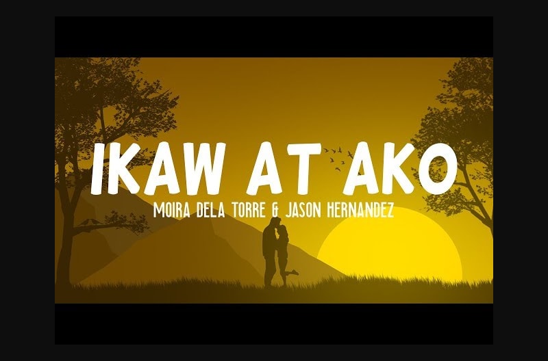 IKAW AT AKO - Moira Dela Torre & Jason Hernandez [HD](Lyrics)