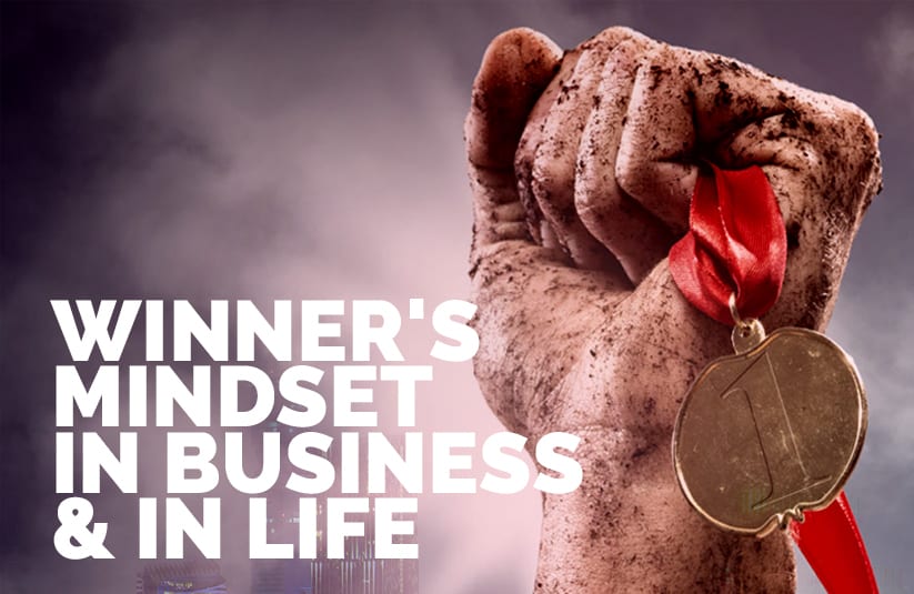 Winner's Mindset in Business and in Life