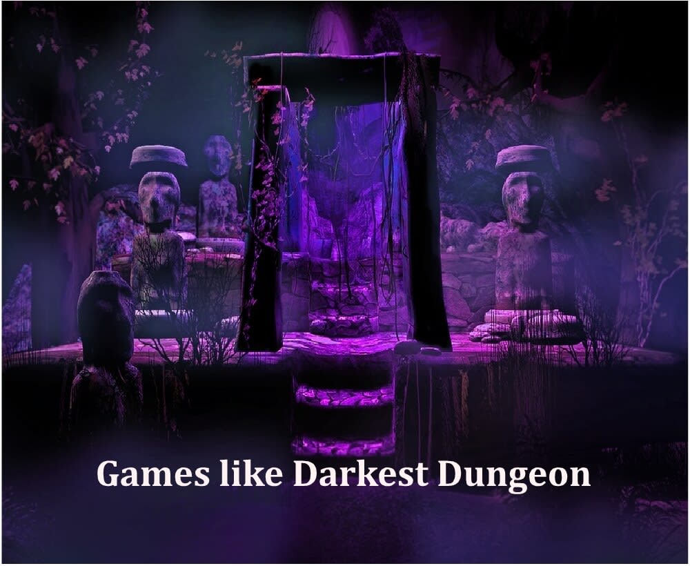 Top 8 Games like Darkest Dungeon - Top RPG Games of all Time