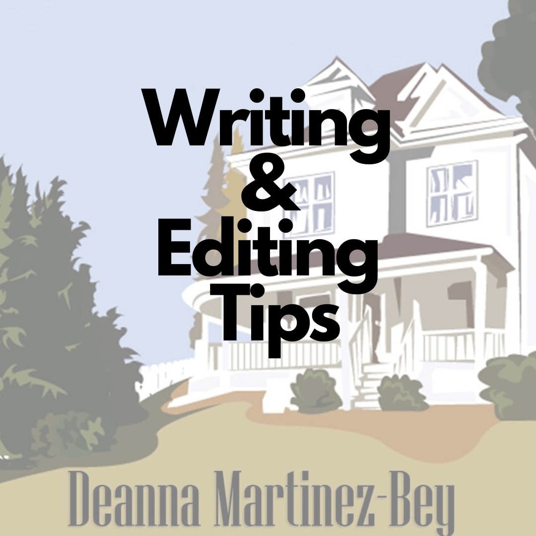 Writing and Editing Tips