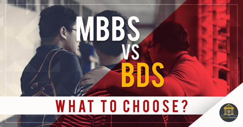 MBBS Vs BDS- What to choose?