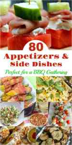 80 Appetizers & Side Dishes Perfect for a BBQ Gathering - Powered By Mom