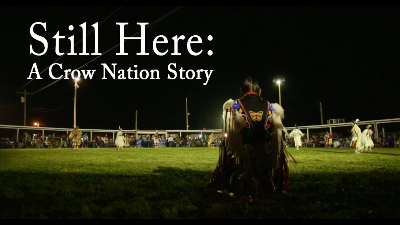 Still Here: A Crow Nation Story (2020) -- A window into the Crow Native American Reservation and their annual Crow Fair Celebration. Sadly canceled due to COVID this year. [21:35:00]